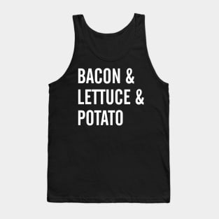 BaconLettucePotato Tank Top